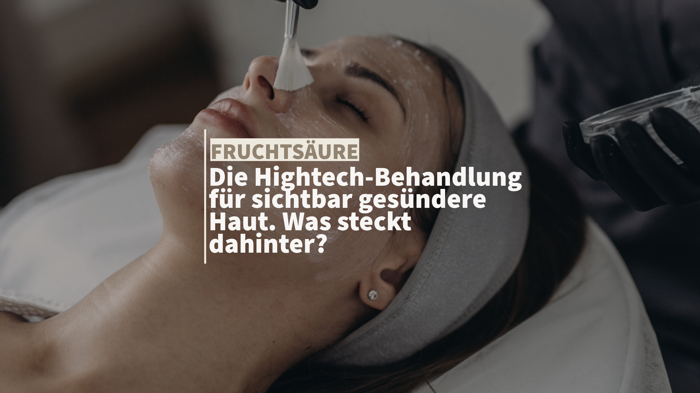 Fruchtsäure-Peeling in Düren – Hightech-Behandlung für sichtbar gesündere Haut