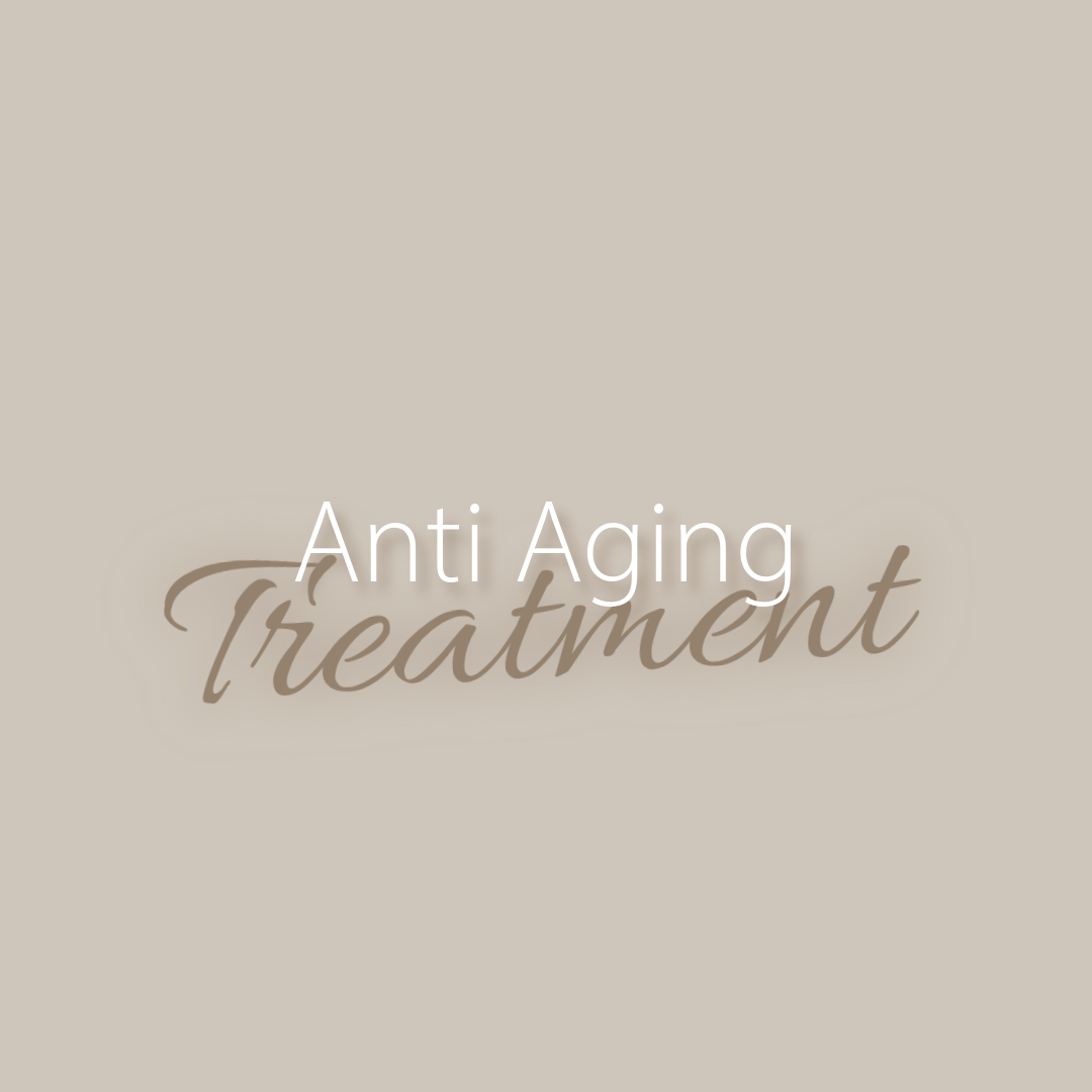 Anti Aging - Luxury Treatment